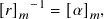     −1
[𝑟]𝑚  = [𝛼]𝑚 ,