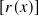 [𝑟(𝑥)]