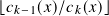 ⌊𝑐𝑘−1(𝑥)/𝑐𝑘(𝑥)⌋