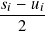 𝑠𝑖 −-𝑢𝑖
  2