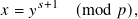 𝑥 = 𝑦𝑠+1  (mod  𝑝),