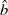ˆ𝑏