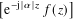 [        ]
 e−j|𝛼|𝑧 𝑓(𝑧)