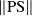∥PS∥