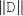 ∥D∥