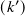   ′
(𝑘 )