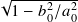 √ ----2--2-
  1− 𝑏0/𝑎0