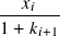 ---𝑥𝑖-- 1 + 𝑘𝑖+1