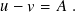 𝑢− 𝑣 = 𝐴 .