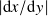 |d𝑥/d𝑦|