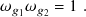 𝜔 𝑔𝜔 𝑔 = 1 .
  1   2