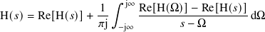                     ∫︁
                 -1   j∞ Re[H(Ω)]-−-Re[H(𝑠)]-
H( 𝑠)= Re[H(𝑠)]+ 𝜋j  −j∞        𝑠− Ω        dΩ