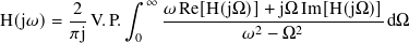               ∫︁
        2-       ∞ 𝜔-Re[H(jΩ)]+-jΩ-Im[H(j-Ω)]-
H(j𝜔)=  𝜋j V. P. 0           𝜔2 − Ω2          dΩ